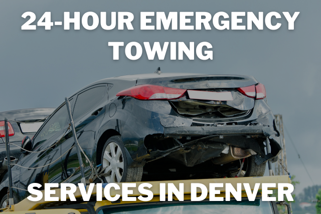 24 Hour Emergency Towing Service in Denver