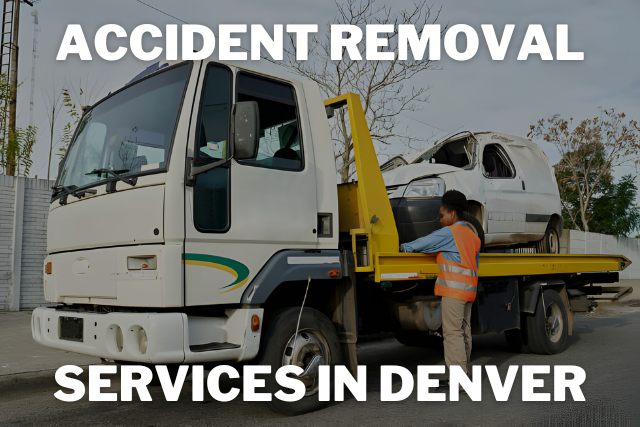 Accident Removal Services in Denver