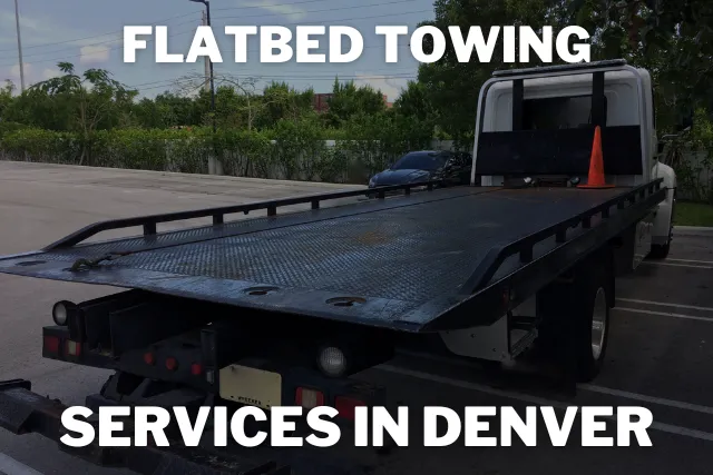 Flatbed Towing Services In Denver