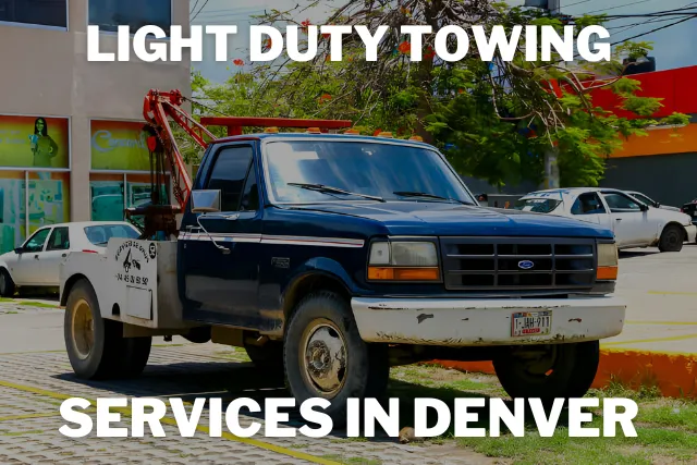 Light Duty Towing Services in Denver