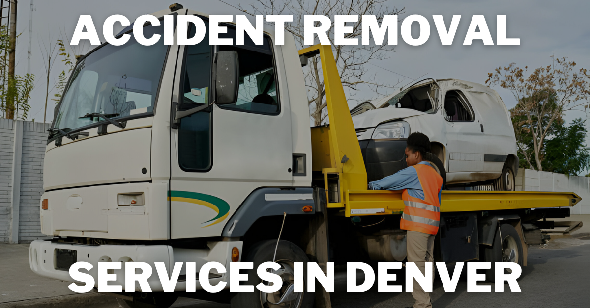 Accident Removal Services in Denver