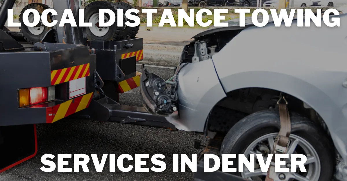 Local Distance Towing Services in Denver