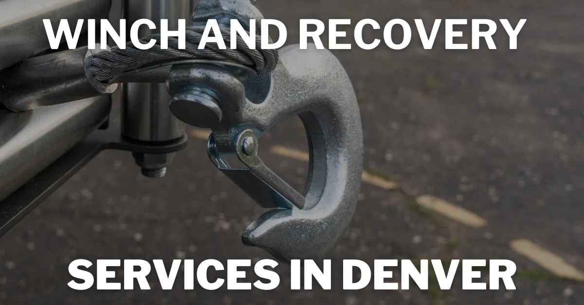 Winch And Recovery Service in Denver